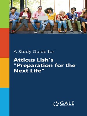 cover image of A Study Guide for Atticus Lish's "Preparation for the Next Life"